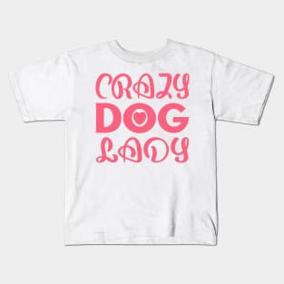 Crazy Dog Lady Kids T-Shirt